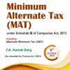 Bharat's Minimum Alternative Tax (MAT) under Schedule III of Companies Act, 2013 including Alternate Minimum Tax (AMT) by CA. Kamal Garg - 9th Edition 2023