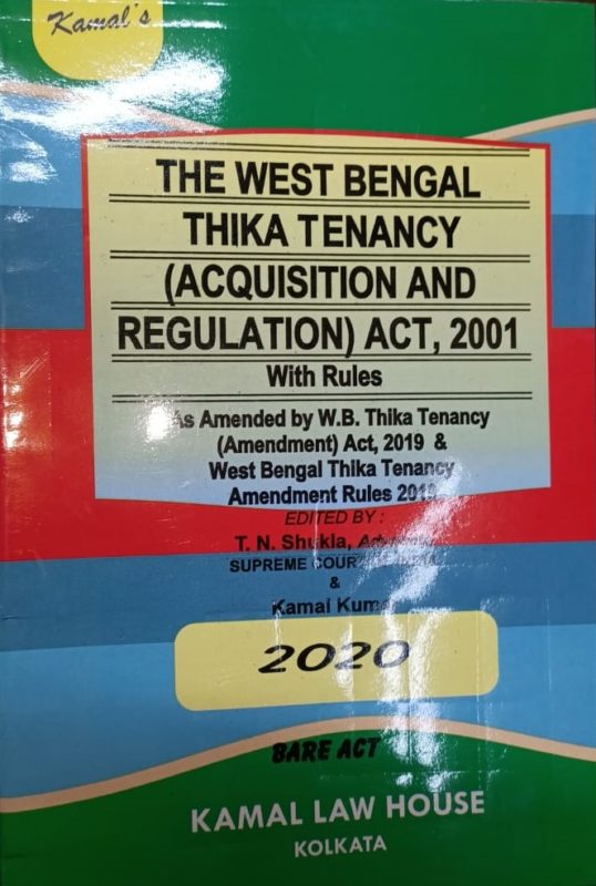 The West Bengal Thika Tenancy (Acquisition and Regulation) Act, 2001