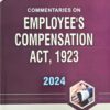 LPH's Commentaries on Employee's Compensation Act, 1923 by V.K. Kharbanda