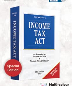 Taxmann's Income Tax Act – Special Edition - As Amended by Finance Act 2024