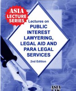 ALH's Lectures on Public Interest Lawyering Legal Aid And Para Legal Services by Dr. Rega Surya Rao