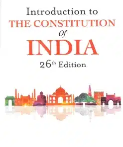 Lexis Nexis's Introduction to the Constitution of India by Durga Das Basu