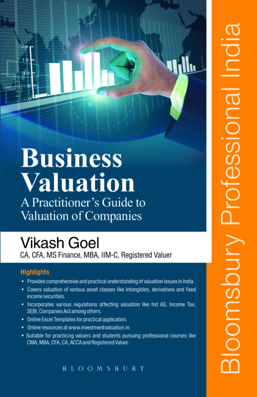 Bloomsbury's Business Valuation - A Practitioner’s Guide to Valuation of Companies by Vikash Goel