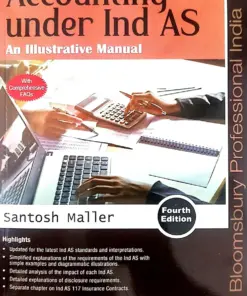 Bloomsbury’s Accounting under Ind AS - An Illustrative Manual by CA Santosh Maller