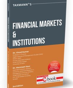 Taxmann's Financial Markets & Institutions by Vinod Kumar