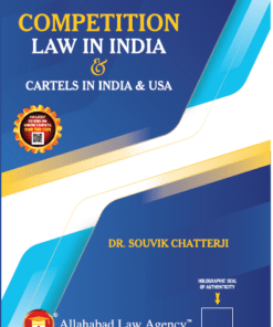 ALA's Competition Law in India by Dr. Souvik Chatterji - 4th Edition 2024