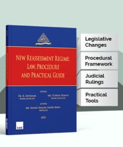 Taxmann's New Reassessment Regime – Law | Procedure | Practical Guide by AIFTP