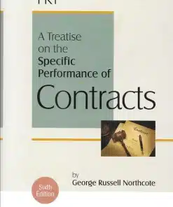 LJP's Fry on Treatise on the Specific Performance of Contracts by George Russell Northcote - 6th Indian Reprint 2023