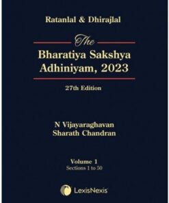 Lexis Nexis's The Bharatiya Sakshya Adhiniyam, 2023 by Ratanlal & Dhirajlal