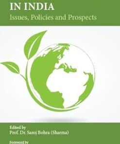 Thomson's Biodiversity Law in India: Issues, Policies and Prospects by Professor Dr. Saroj Bohra (Sharma)