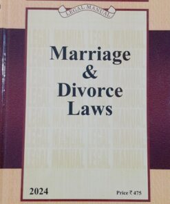 Lexis Nexis’s Marriage & Divorce Laws (Legal Manual) - 2024 Edition