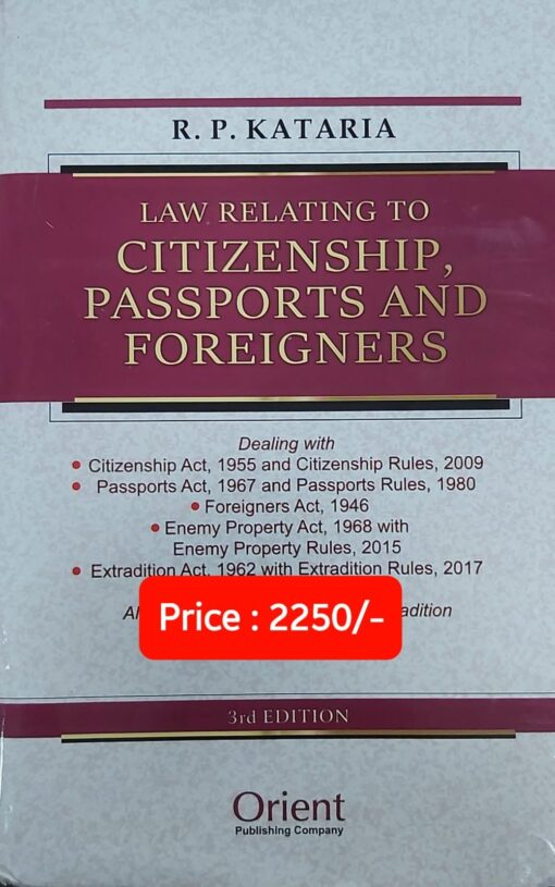 Orient's Law Relating to Citizenship, Passport And Foreigners by R.P. Kataria - 3rd Edition 2023