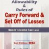 Commercial's Allowability And Rule of Carry Forward And Set Off of Losses by Ram Dutt Sharma - 2nd Edition 2023