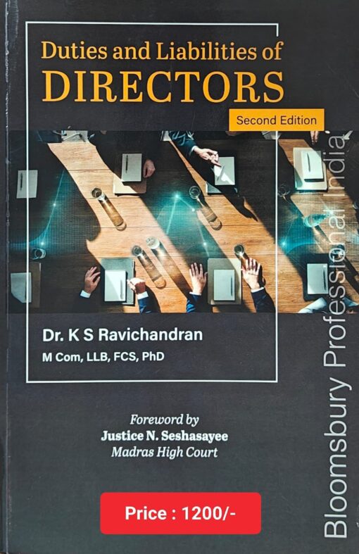 Bloomsbury’s Duties and Liabilities of Directors by K S Ravichandran