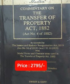 Sweet & Soft's Commentary on The Transfer of Property Act, 1882 by Mulla