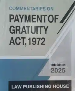 LPH's Commentaries on Payment of Gratuity Act, 1972 by V.K. Kharbanda