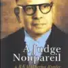 LJP's A Judge Nonpareil - a B. K. Mukherjea Reader by V. Sudhish Pai