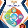 ALA's Money Banking, International Trade & Fiscal Policy by S.R. Myneni - 2nd Edition 2023