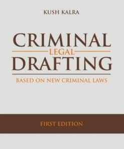 Vinod Publication's Criminal Legal Drafting (Based on New Criminal Laws) by Kush Kalra