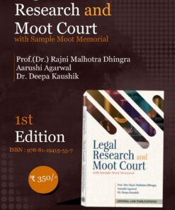 CLP's Legal Research and Moot Court by Ranji Malhotra Dhingra - 1st Edition 2024