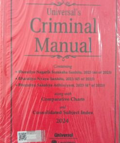 Lexis Nexis’s Criminal Manual (BNSS, BNS and BSA) - August 2024 Edition