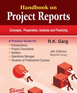 Bharat's Handbook on Project Reports by R.K. Garg - 9th Edition Reprint 2025