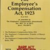 Lexis Nexis’s The Employee's Compensation Act, 1923 (Bare Act) - 2024 Edition