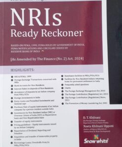 Snow white's NRIs Ready Reckoner by D.T. Khilnani - 16th Edition August 2024