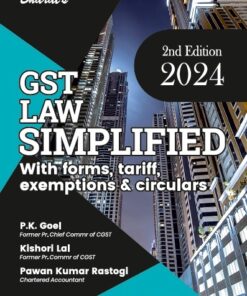 Bharat’s GST Law Simplified by P.K. Goel - 2nd Edition 2024