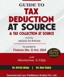 Commercial's Guide to Tax Deduction at Source By Dr Girish Ahuja Dr Ravi Gupta