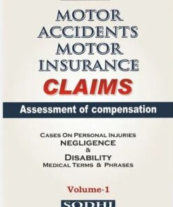 Sodhi's Motor Accidents Motor Insurance Claims (In 2 Volumes) by Sarkar - 1st Edition 2024