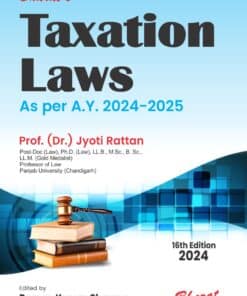 Bharat's Taxation Law (As per Assessment year 2024-25) by Dr. Jyoti Rattan - 16th Edition 2024