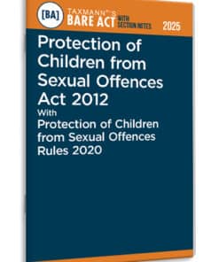 Taxmann's Protection of Children from Sexual Offences Act 2012 – Bare Act with Section Notes - Edition 2025