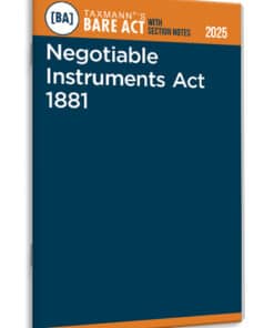 Taxmann's Negotiable Instruments Act 1881 – Bare Act with Section Notes - Edition 2025