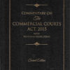 KP's Commentary on the Commercial Courts Act, 2015 by M L Bhargava - 2nd Edition 2025