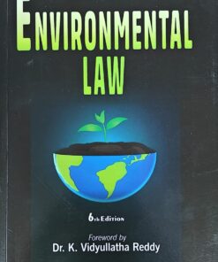 ALH's Environmental Law by Dr. S.R. Myneni - 6th Edition 2025