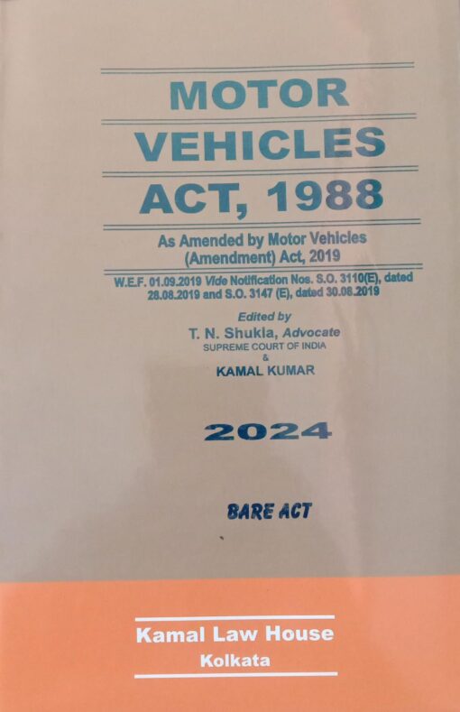 Kamal's The Motor Vehicles Act, 1988 (Bare Act) by T.N. Shukla - Edition 2024