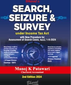 Bharat's Search, Seizure & Survey By CA. Manoj K Patawari - 2nd Edition 2024