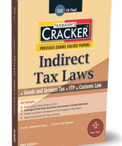 Taxmann's Cracker - Indirect Tax Laws by Mahesh Gour for Nov 2024 Exams