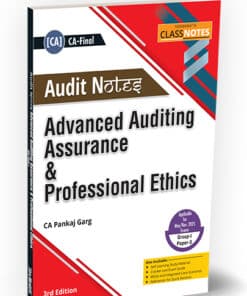 Taxmann's Class Notes | Advanced Auditing, Assurance & Professional Ethics by Pankaj Garg for May 2025