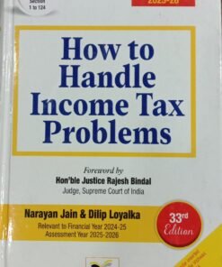 BC's How to Handle Income Tax Problems by Narayan Jain & Dilip Loyalka