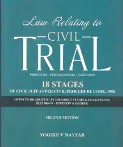 Vinod Publication's Law Relating To Civil Trial by Yogesh V. Navyar - 2nd Edition 2025