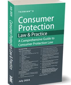 Taxmann's Consumer Protection Law & Practice - Edition July 2024