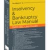 Taxmann's Insolvency and Bankruptcy Law Manual With IBC Law Guide - 19th Edition July 2024