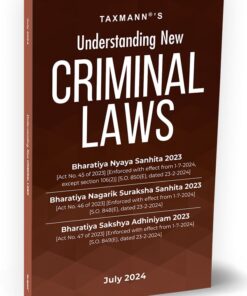 Taxmann's Understanding New Criminal Laws - Edition July 2024