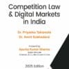 Bharat's Competition Law & Digital Markets in India by Dr. Priyanka Taktawala - 1st Edition 2025