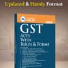 Taxmann's GST Acts with Rules & Forms (Bare Act) - 12th Edition October 2024