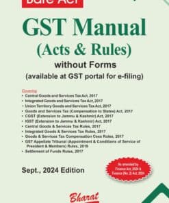 Bharat's GST Manual (Acts & Rules) - 2nd Edition September 2024