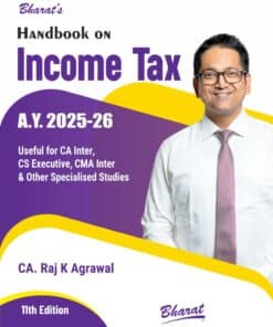 Bharat's Handbook on Income Tax (A.Y. 2025-2026) by Raj K Agrawal for May 2025 Exam