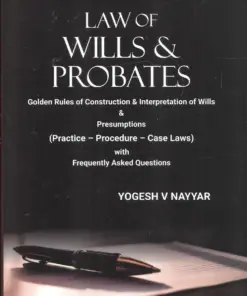 Whitesmann's Law of Wills & Probates by Yogesh V. Nayyar